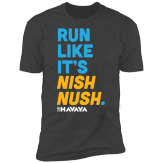 Run Like it's Nish Nush Adult Short Sleeve T-Shirt